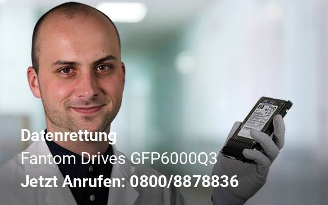 Datenrettung Fantom Drives  GFP6000Q3