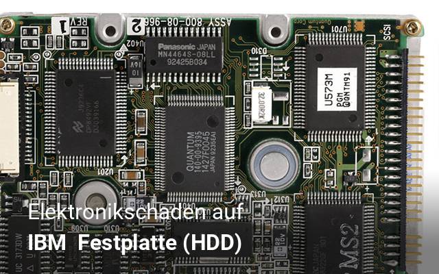 Elektronikschaden auf IBM   Festplatte (HDD)