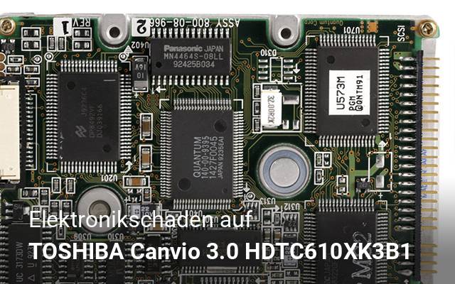 Elektronikschaden auf TOSHIBA Canvio 3.0 HDTC610XK3B1